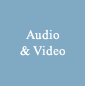 Audio & Video